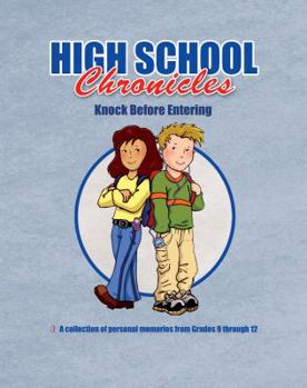 Loose Leaf High School Chronicles: Knock Before Entering Book