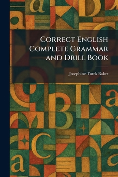 Paperback Correct English Complete Grammar and Drill Book
