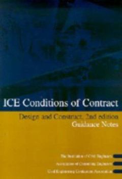 Paperback Ice Design and Construct Conditions of Contract: Guidance Notes Book