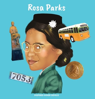 Hardcover Rosa Parks: A Children's Book About Civil Rights, Racial Equality, and Justice Book