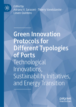 Green Innovation Protocols for Different Typologies of Ports: Energy Transition, Emissions Reduction and Environmental Pricing Strategies
