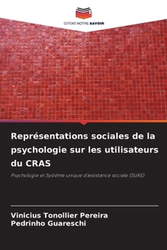 Paperback Représentations sociales de la psychologie sur les utilisateurs du CRAS [French] Book
