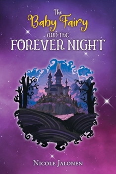 Paperback The Baby Fairy and the Forever Night Book