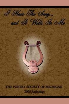 I HEAR THE SONG...AND IT WELLS IN ME