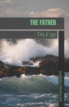 Paperback The Father: Tale 92 Book