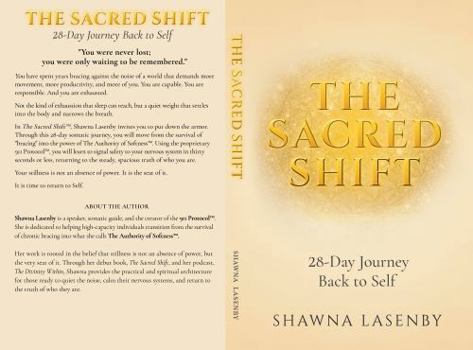 Paperback The Sacred Shift: 28-Day Journey Back to Self Book