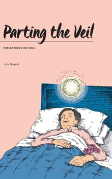 Hardcover Parting the Veil: Reflections on Soul Book