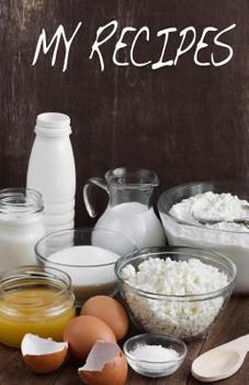 Paperback My Recipes: Blank Recipe Book