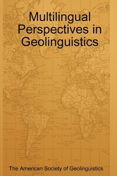Paperback Multilingual Perspectives in Geolinguistics Book