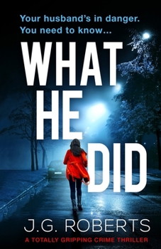 Paperback What He Did: A totally gripping crime thriller Book
