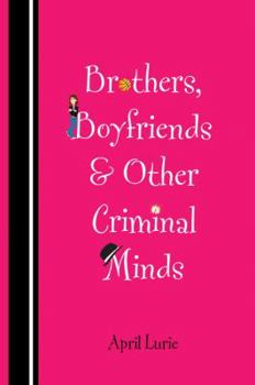 Hardcover Brothers, Boyfriends & Other Criminal Minds Book