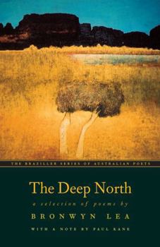 Paperback The Deep North: A Selection of Poems Book