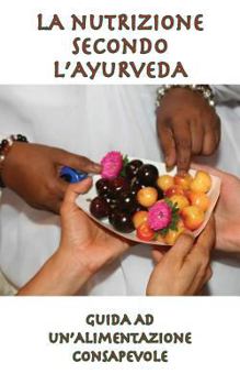 Paperback La nutrizione secondo l'Ayurveda [Italian] Book