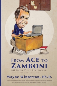 Paperback From Ace to Zamboni: 101 More Dust Bin Stories Book