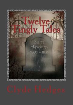 Paperback Twelve Tingly Tales: Stories of dread and suspense. Book