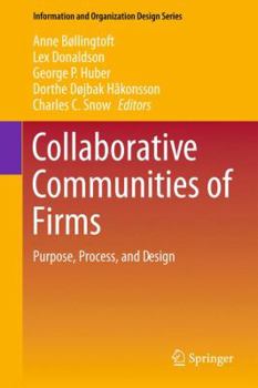 Hardcover Collaborative Communities of Firms: Purpose, Process, and Design Book