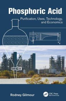 Paperback Phosphoric Acid: Purification, Uses, Technology, and Economics Book
