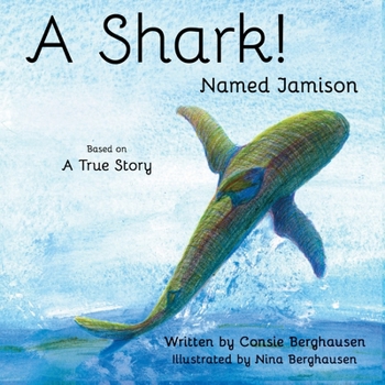 Paperback A Shark! Named Jamison Book