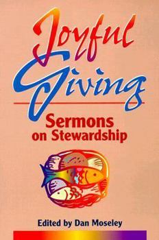 Paperback Joyful Giving: Sermons on Stewarship Book