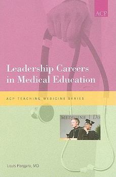 Paperback Leadership Careeers in Medical Education Book