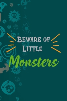 Beware Of Little Monster: Notebook Journal Composition Blank Lined Diary Notepad 120 Pages Paperback Blue Stickers Monster C