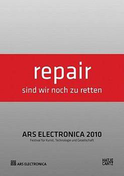 Paperback Ars Electronica 2010: Repair Book