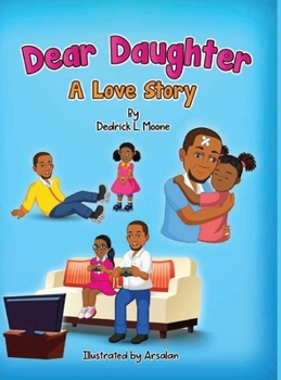 Hardcover Dear Daughter: A Love Story Book