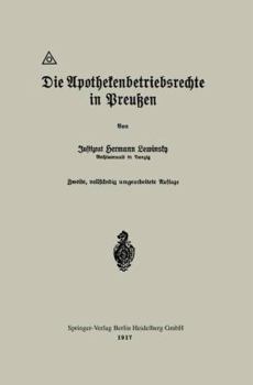 Paperback Die Apothekenbetriebsrechte in Preußen [German] Book