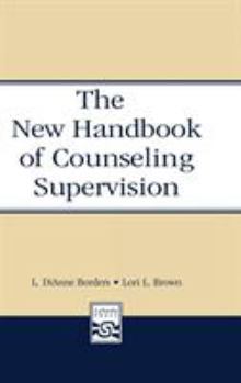 Hardcover The New Handbook of Counseling Supervision Book