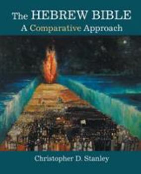 Paperback The Hebrew Bible: A Comparative Approach Book