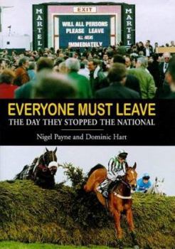 Hardcover Everyone Must Leave: The Day They Stopped the National Book