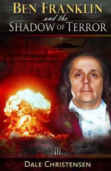 Paperback Ben Franklin and the Shadow of Terror Book