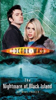 Doctor Who: The Nightmare Of Black Island - Book #10 of the Doctor Who: New Series Adventures