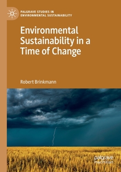 Paperback Environmental Sustainability in a Time of Change Book