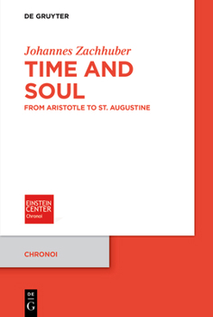 Paperback Time and Soul: From Aristotle to St. Augustine Book