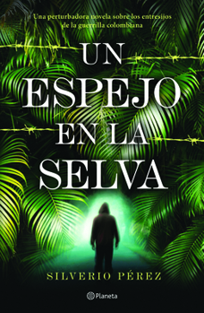 Paperback Un Espejo en la Selva [Spanish] Book