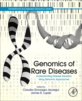 Paperback Genomics of Rare Diseases: Understanding Disease Genetics Using Genomic Approaches Book