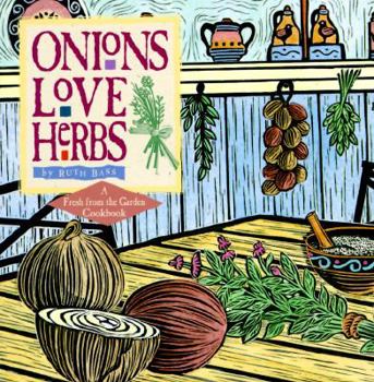 Hardcover Onions Love Herbs Book