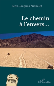 Paperback Le chemin à l'envers... [French] Book