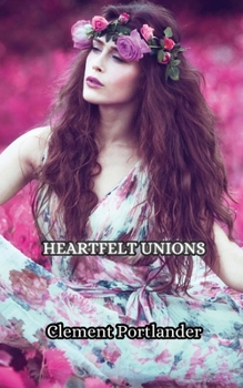 Paperback Heartfelt Unions Book