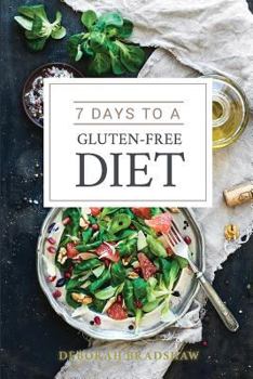 Paperback 7 Days to a Gluten-Free Diet Book