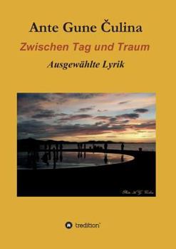 Paperback Zwischen Tag und Traum: Ausgewählte Lyrik [German] Book