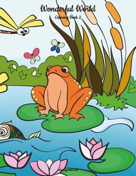 Paperback Wonderful World Coloring Book 2 Book