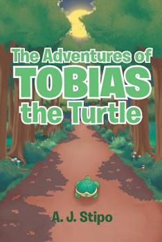 Paperback The Adventures of Tobias the Turtle Book