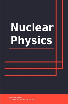 Paperback Nuclear Physics Book