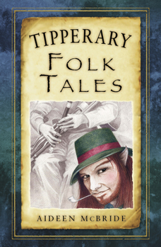 Tipperary Folk Tales - Book  of the Folk Tales from the British Isles