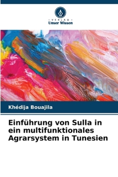 Paperback Einführung von Sulla in ein multifunktionales Agrarsystem in Tunesien [German] Book