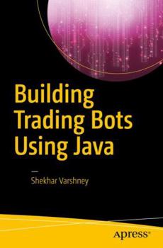 Paperback Building Trading Bots Using Java Book