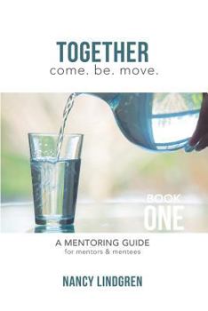 Paperback Together: A Mentoring Guide for Mentors and Mentees Book