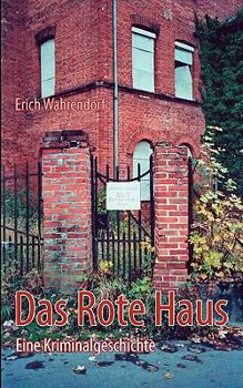 Paperback Das Rote Haus: Eine Kriminalgeschichte [German] Book